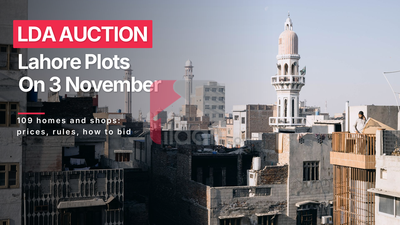 LDA Auction 3 November 2026: 109 Lahore Plots, Starting Prices and How to Bid
