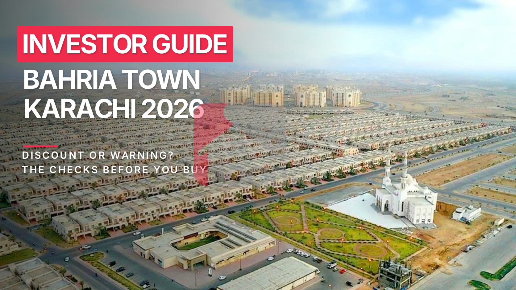 Bahria Town Karachi in 2026: Is the Discount a Bargain or a Warning?